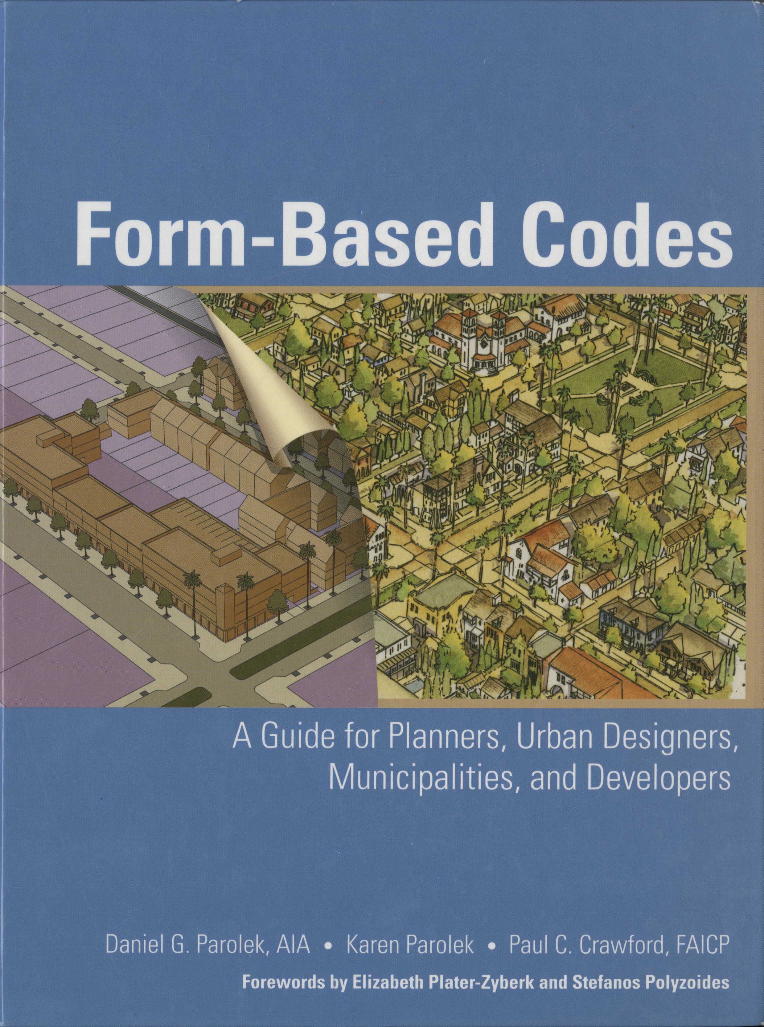 Form Based Code System Form-Based Codes: A Guide for Planners, Urban Designers, Municipalities ...