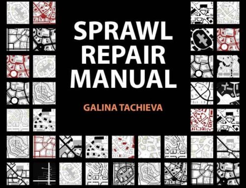 Ten Years On: Why Sprawl Repair is even More Vital in the Age of COVID-19